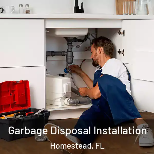  Garbage Disposal Installation Homestead, FL
