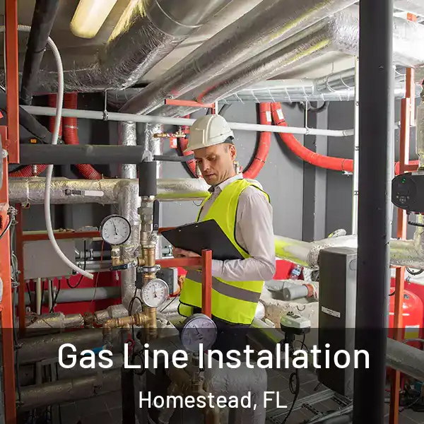  Gas Line Installation Homestead, FL