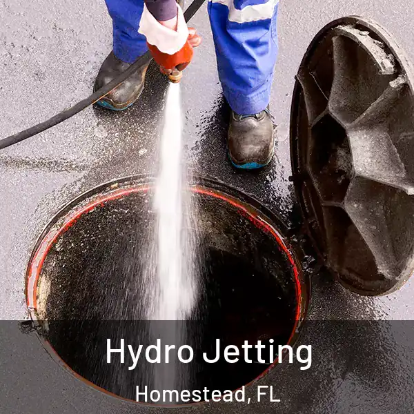  Hydro Jetting Homestead, FL