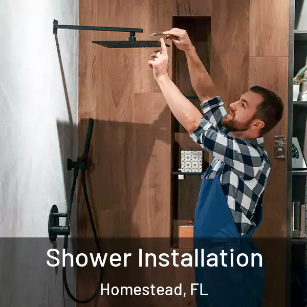  Shower Installation Homestead, FL