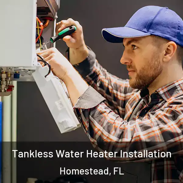  Tankless Water Heater Installation Homestead, FL