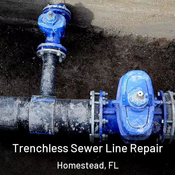  Trenchless Sewer Line Repair Homestead, FL