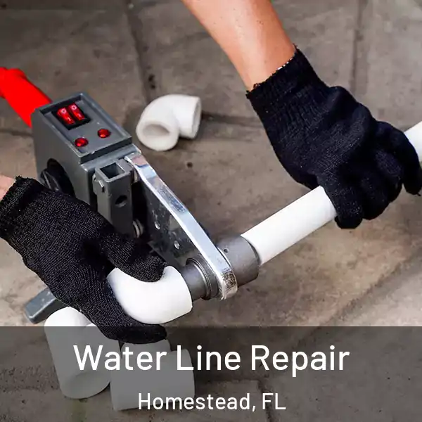  Water Line Repair Homestead, FL